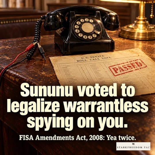 Sununu voted to legalize warrantless spying on you.